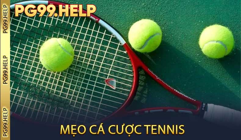 Mẹo Cá Cược Tennis