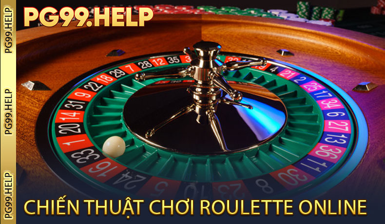 Chiến Thuật Chơi Roulette Online